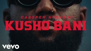 Cassper-Nyovest-Kusho-Bani-Video