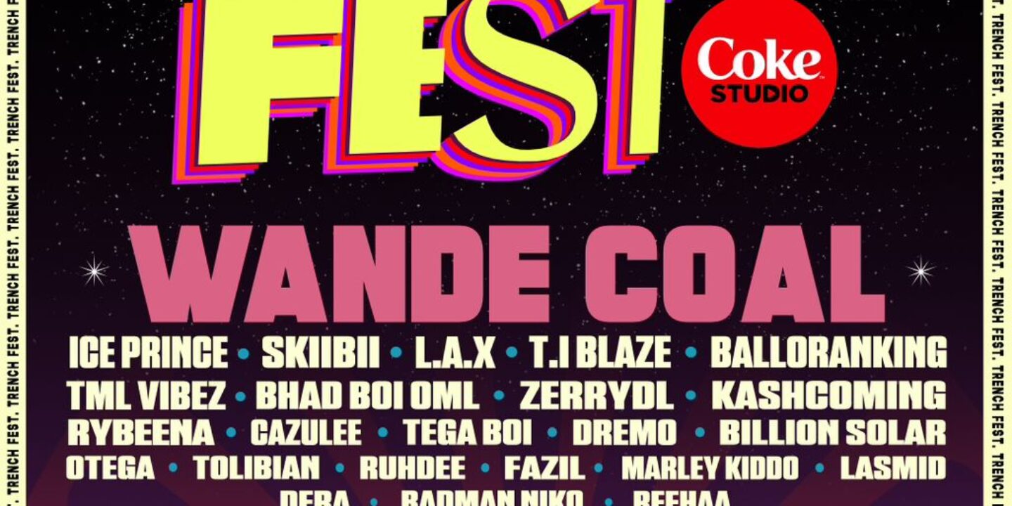 Trenchfest 2024 returns to Lagos with Wande Coal as Headliner