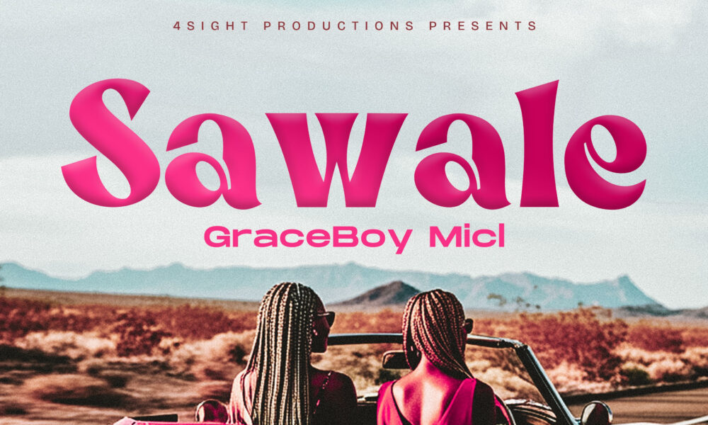 GraceBoy MicL Releases New Single “Sawale”