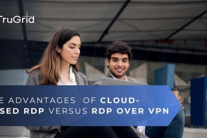 The Advantages of Cloud-Based Remote Desktop versus RDP over VPN