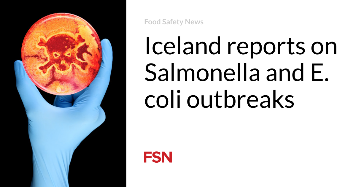 Iceland reports on Salmonella and E. coli outbreaks