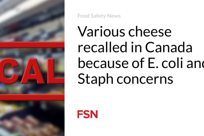 Various cheese recalled in Canada because of E. coli and Staph concerns