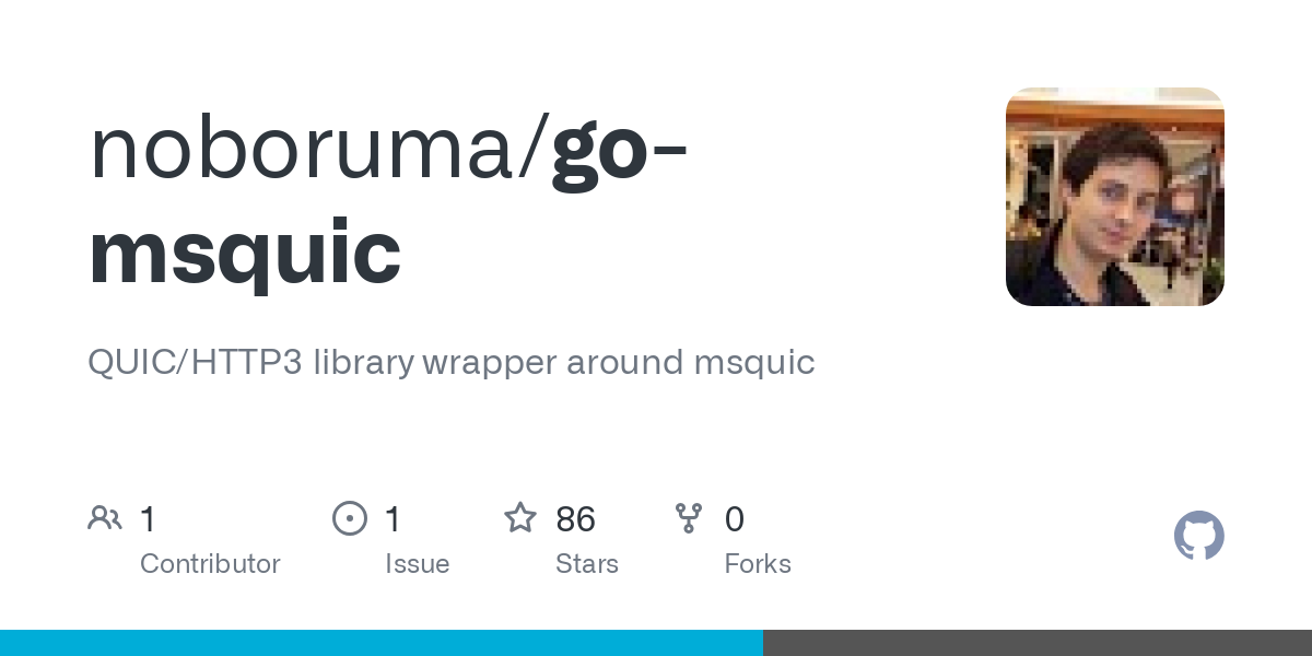 Go-msquic: A new QUIC/HTTP3 library for Go