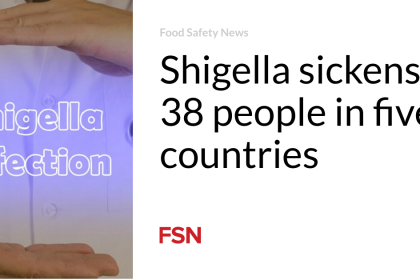 Shigella sickens 38 people in five countries