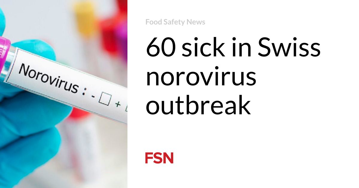 60 sick in Swiss norovirus outbreak