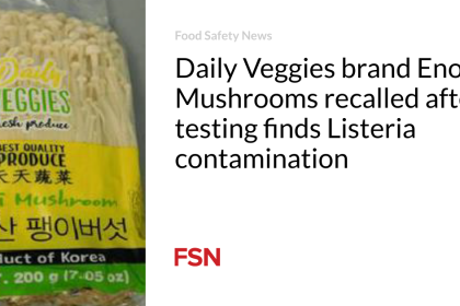 Daily Veggies brand Enoki Mushrooms recalled after testing finds Listeria contamination