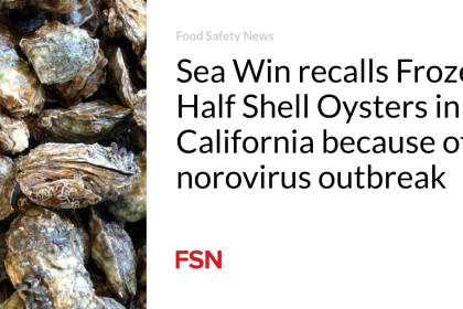 Sea Win recalls Frozen Half Shell Oysters in California because of norovirus outbreak