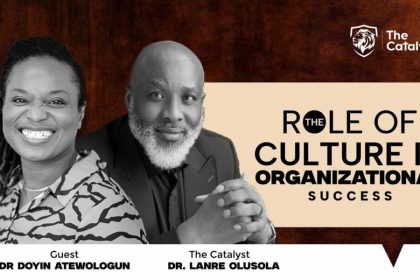 How Organisational Culture Shapes Success: Insights from Lanre Olusola & Doyin Atewologun