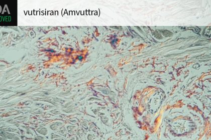 Vutrisiran Snags FDA Approval for TTR Amyloidosis Cardiomyopathy