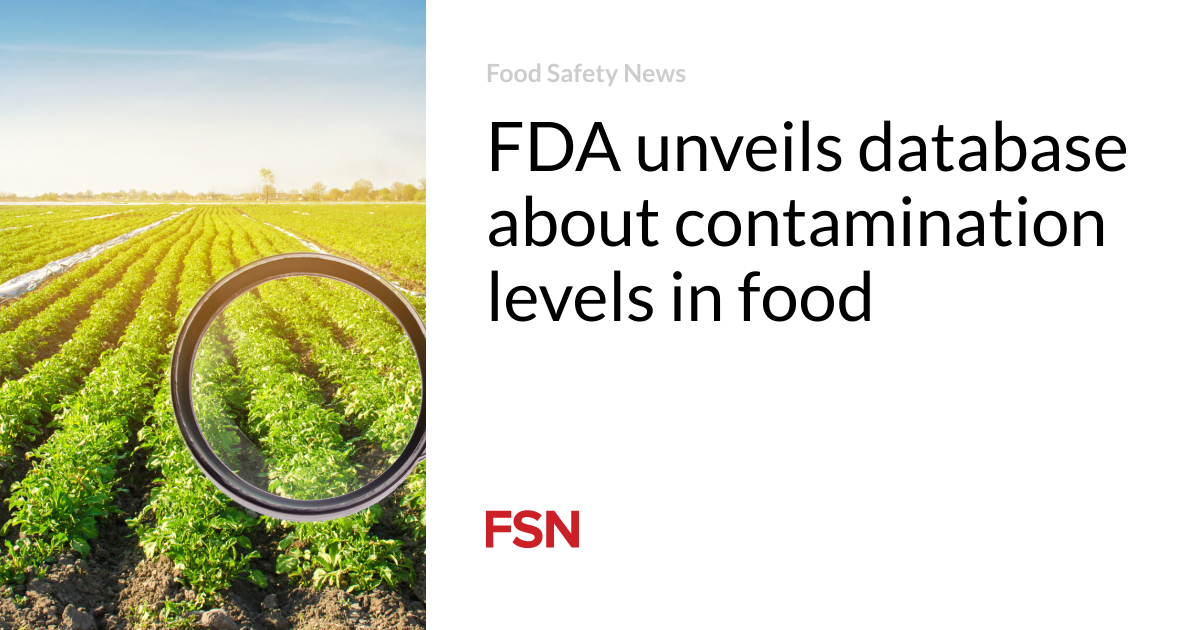 FDA unveils database about contamination levels in food