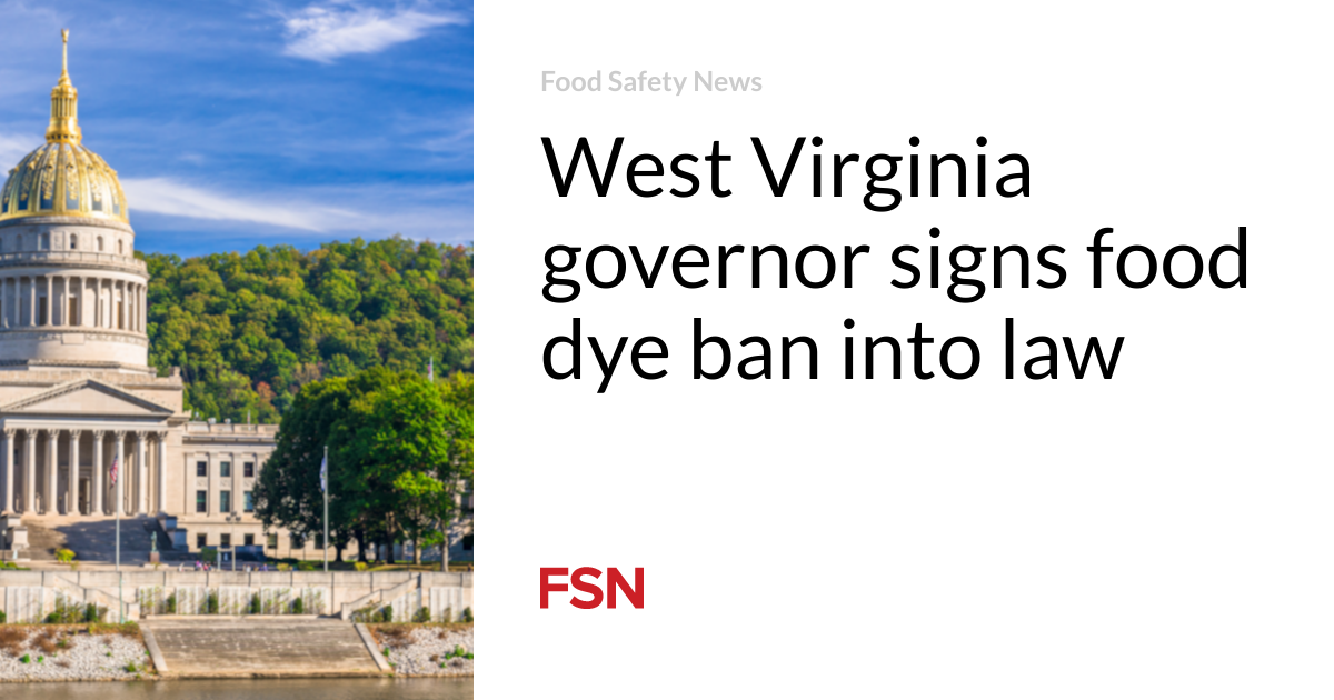 West Virginia governor signs food dye ban into law