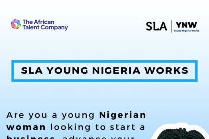 Building Her Future: The SLA Young Nigeria Works is set to Empower Women one Skill at a Time