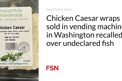 Chicken Caesar wraps sold in vending machines in Washington recalled over undeclared fish
