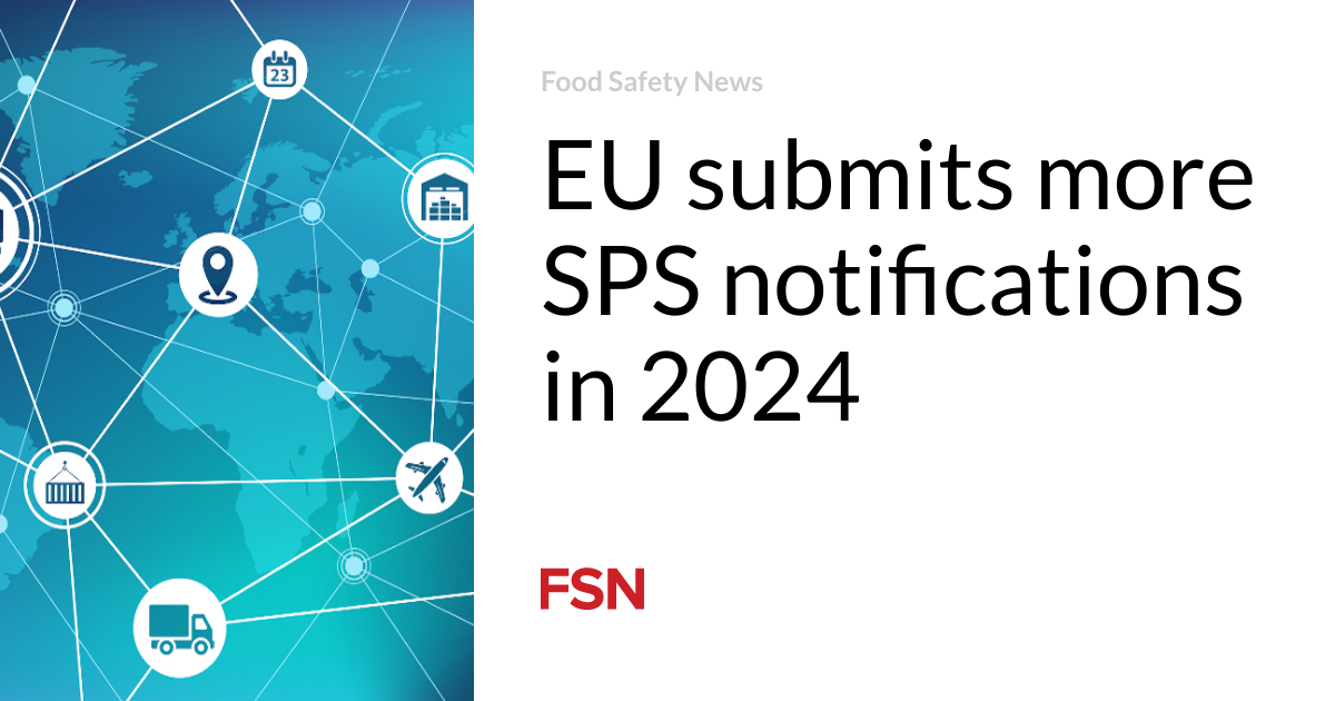 EU submits more SPS notifications in 2024