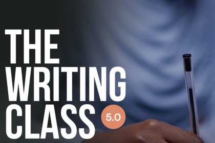 The Writing Class 5.0 is here | Applications are Open till April 30th
