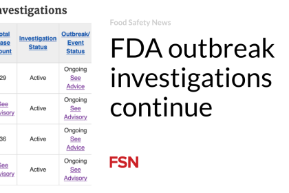 FDA outbreak investigations continue