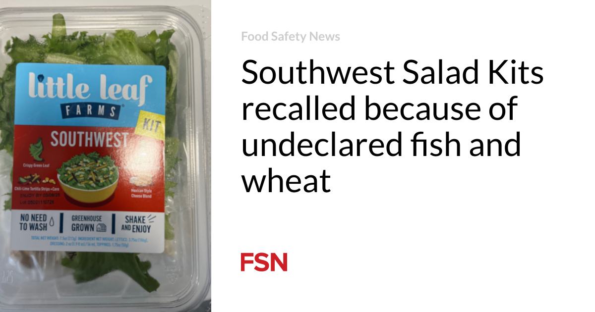 Southwest Salad Kits recalled because of undeclared fish and wheat