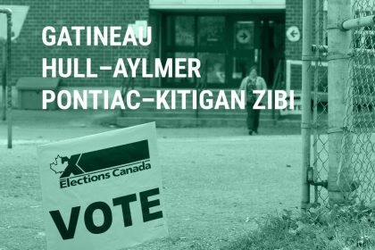 Federal Election 2025: Everything you need to know about voting in the Outaouais