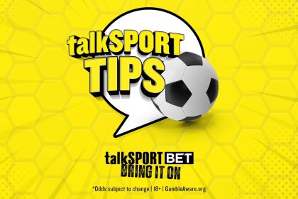talkSPORT betting tips – Best football bets and expert advice for Friday 2 May