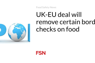 UK-EU deal will remove certain border checks on food