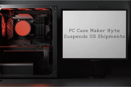 PC Case Maker Hyte Suspends US Shipments Over Trump Tariffs