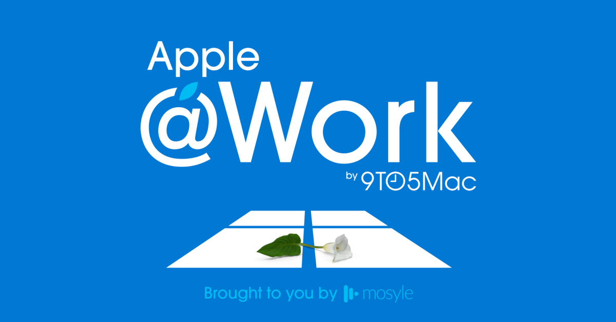 Apple @ Work: The end of Windows 10 could give Apple a major boost in the enterprise