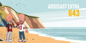 Arsecast Extra Episode 643 – 09.06.2025