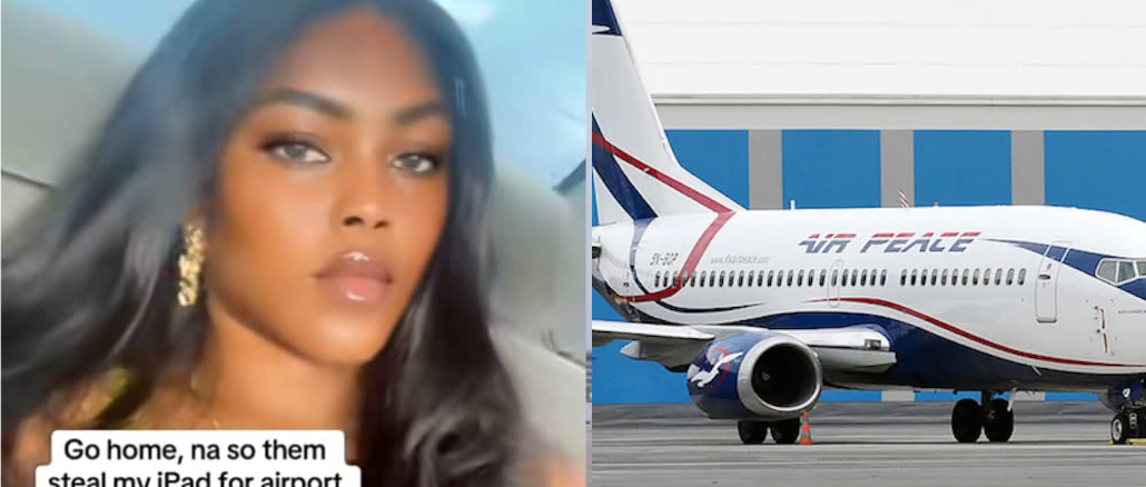 Lady Accuses Air Peace Staff of Stealing iPad, Demands CCTV Footage