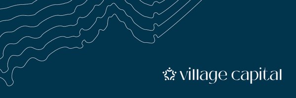 Village Capital to Deploy $4M into Startups in Ghana, Nigeria, and Tanzania