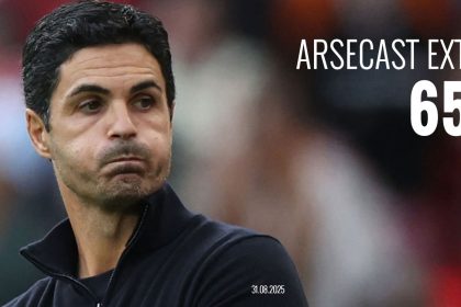 Arsecast Extra Episode 656 – 31.08.2025