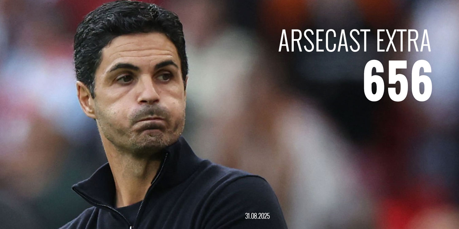 Arsecast Extra Episode 656 – 31.08.2025