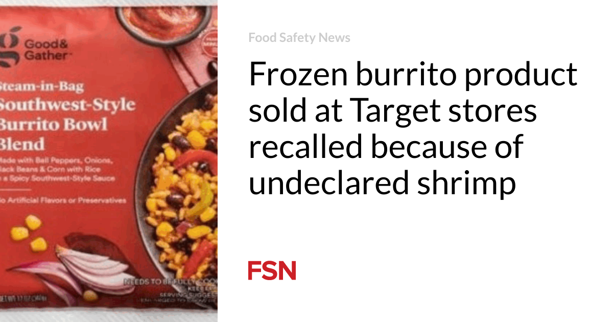 Frozen burrito product sold at Target stores recalled because of undeclared shrimp