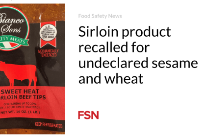 Sirloin product recalled for undeclared sesame and wheat
