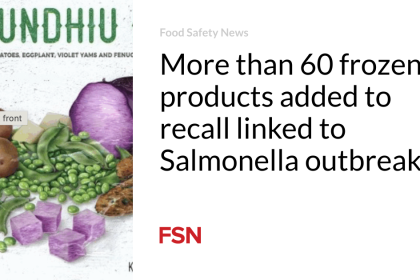More than 60 frozen products added to recall linked to Salmonella outbreak