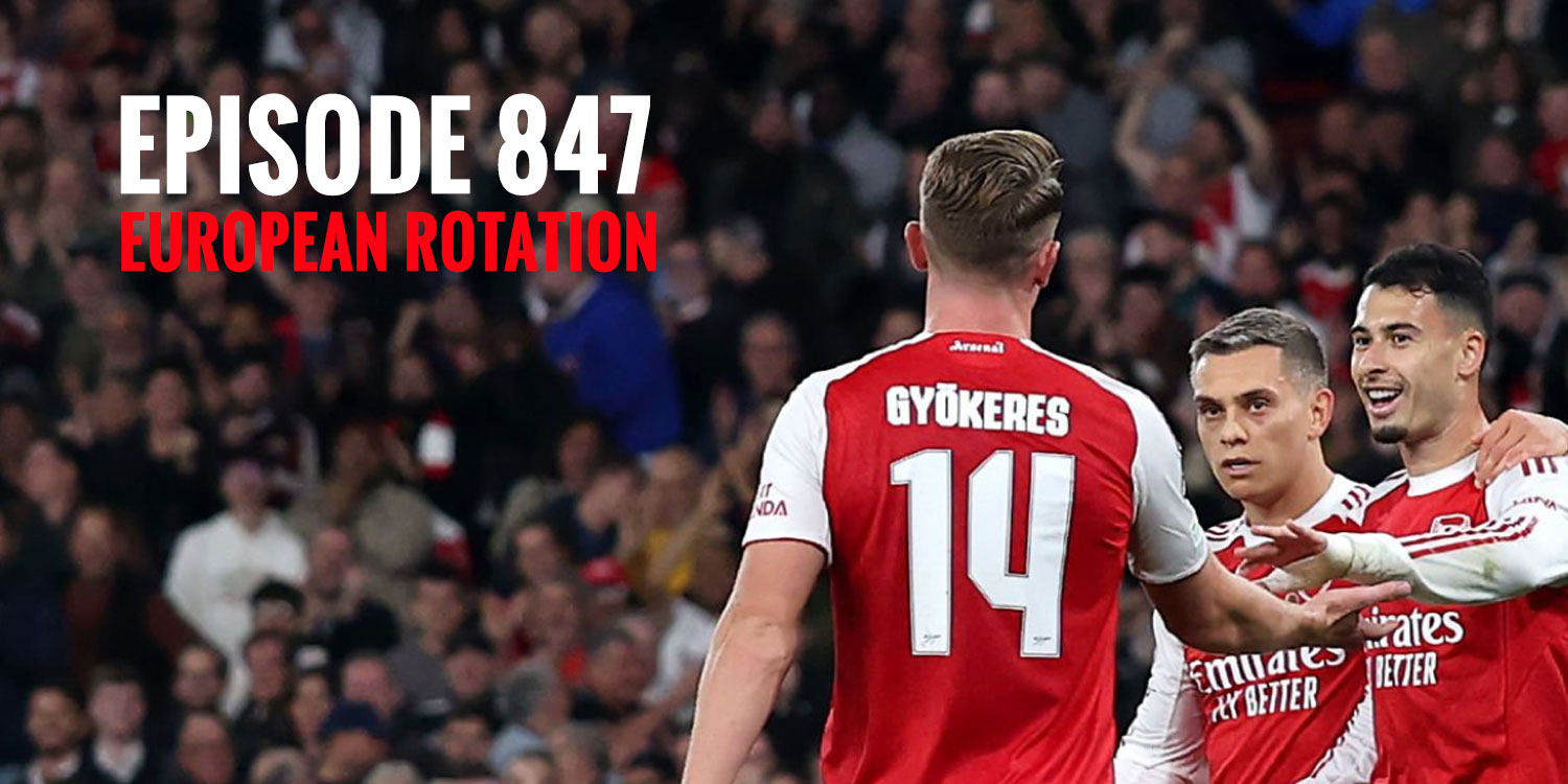 Episode 847 – European rotation