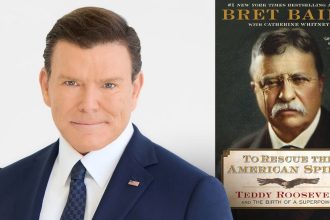 BRET BAIER: Teddy Roosevelt’s powerful lessons –