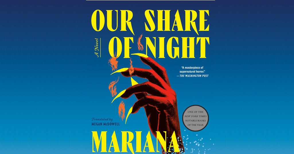 You need to read the epic Argentinian horror novel Our Share of Night