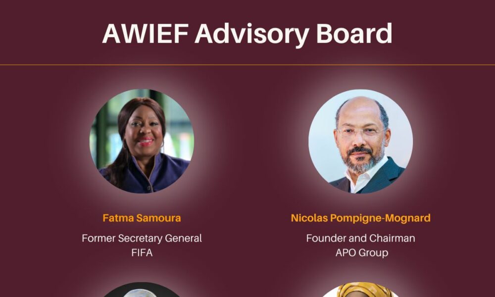 Africa Women Innovation & Entrepreneurship Forum Appoints Advisory Board To Drive Next Phase of Growth And Impact