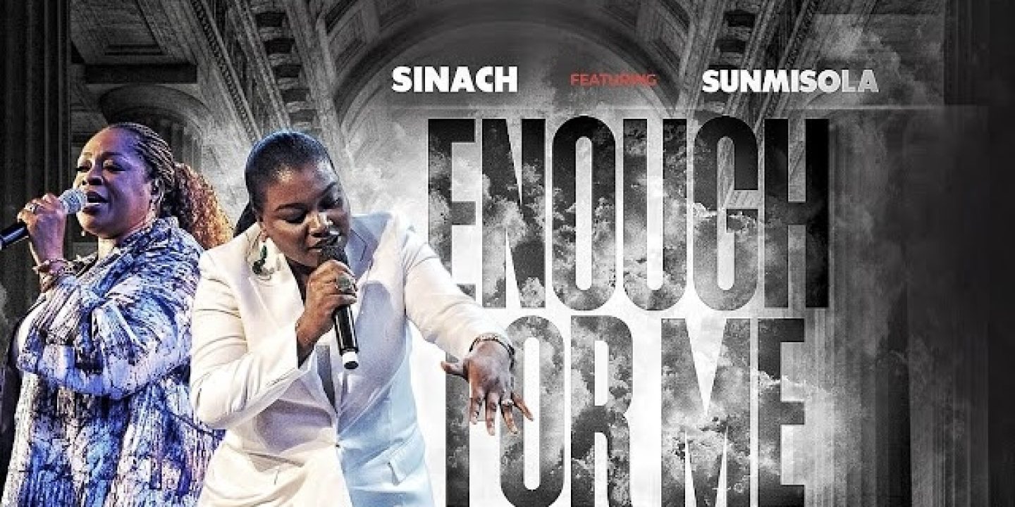 Enough For Me Lyrics by Sinach Feat. Sunmisola Agbebi