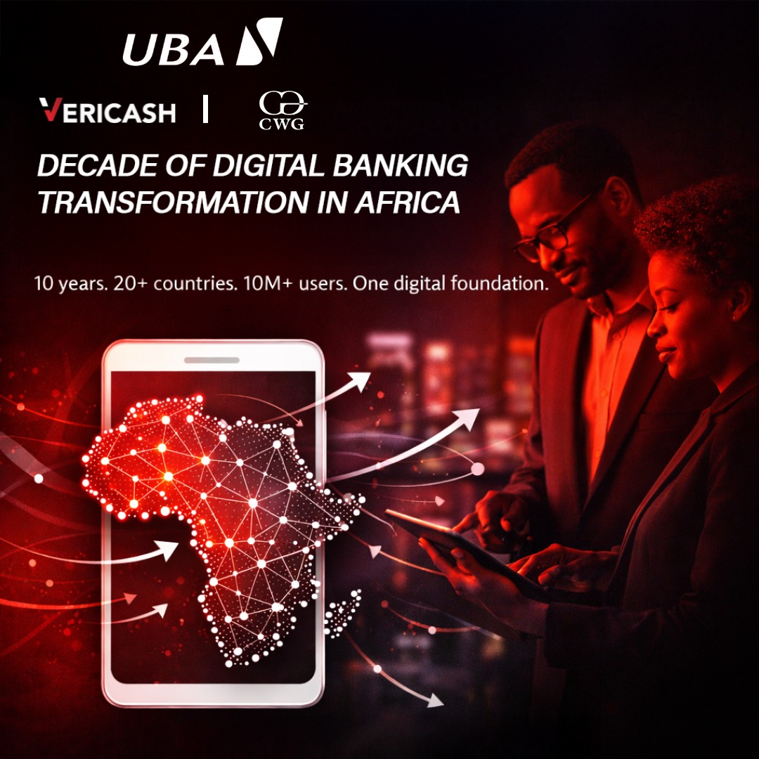 UBA, VERICASH, and CWG mark a decade of digital banking transformation in Africa 