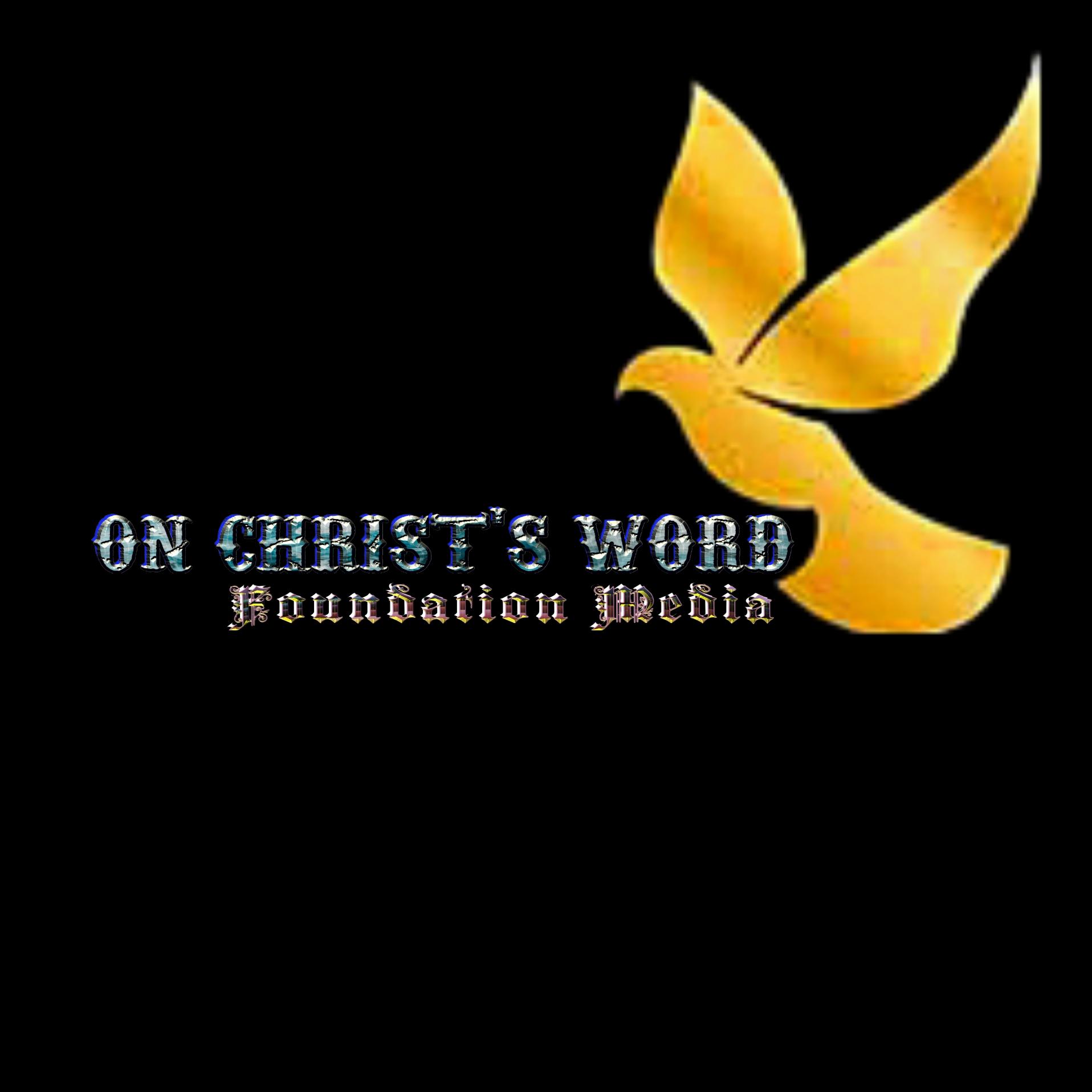 On Christ Word  Foundation 