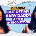 Diiadem Is Talking Reality TV, Motherhood and Building Her Beauty Brand on Dear Ife Series
