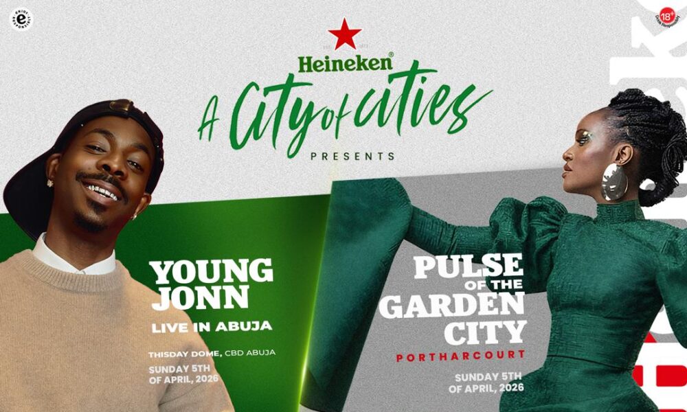 Heineken Sets the Tone for Easter Sunday with City of Cities in Port Harcourt and Young Jonn Live in Abuja