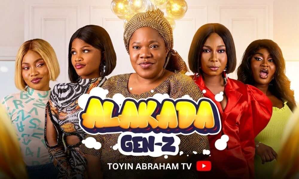 “Alakada GenZ”: Toyin Abraham, Teniola Aladese & Imisi Ayanwale Star in the New Sequel | Watch Trailer