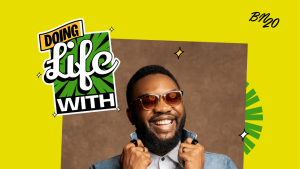 Ibrahim Suleiman As You’ve Never Known Him In Today’s “Doing Life With…”